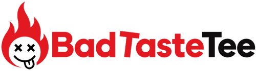 BadTasteTee